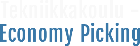 Tekniikkakoulu - Economy Picking